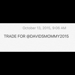 TRADE FOR @DAVIDSMOMMY2015