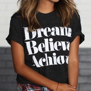 Dream Believe Achieve Tee
