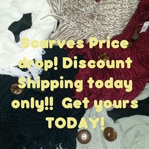 SCARVES ON SALE TODAY! PRICE DROP!!
