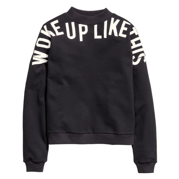 Woke up like this sweater