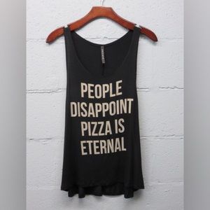 Pizza Is Eternal Tank Top, Cool Gift Idea! NEW