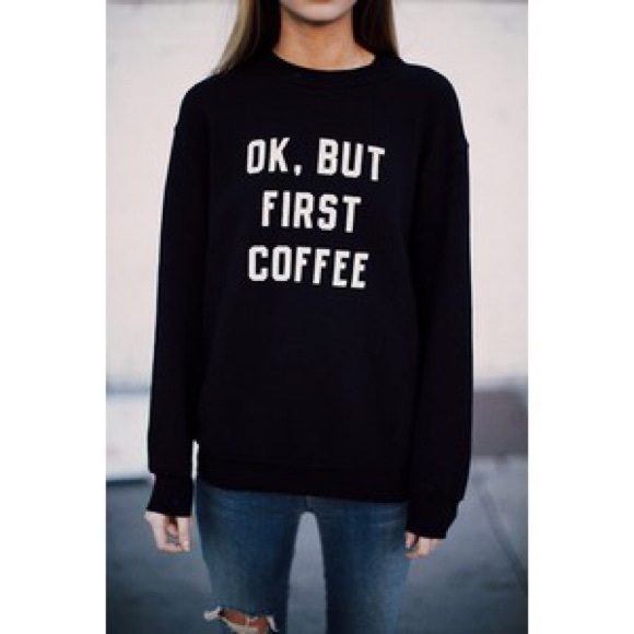 Brandy Melville Sweaters - Brandymelville Ok But First Coffee Sweater