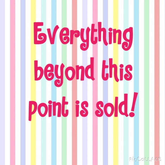 Everything past this point is sold!
