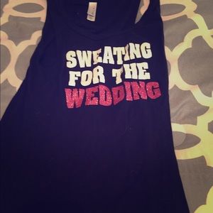 Sweating for the wedding tank