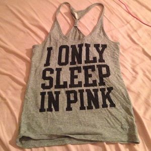 VS "I only sleep in pink" tank