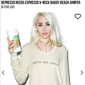 Depressing needs espresso wildfox sweatshirt