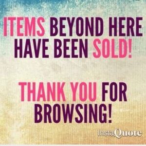 ‼️ Items below have been sold ‼️