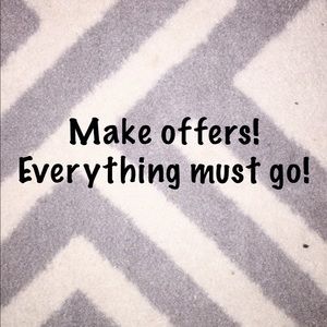 Excepting most offers!!