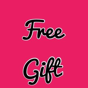 FREE GIFT WITH EVERY PURCHASE