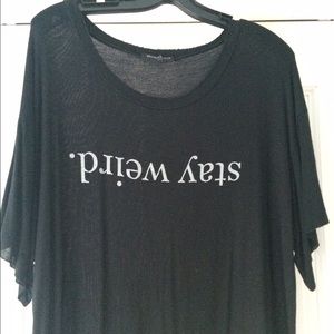 Stay weird brandy Melville shirt