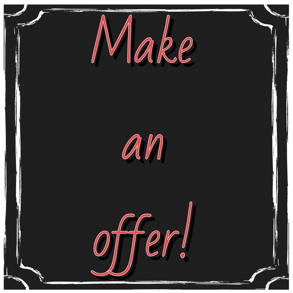 Feel free to make an offer on anything!