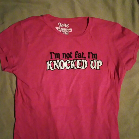 "I'm not fat, I'm knocked up" maternity shirt