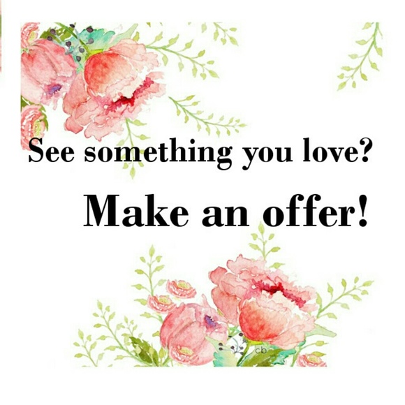 I accept offers!