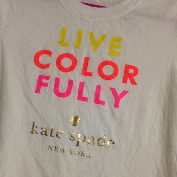 kate spade Tops - Kate spade "live colorfully" shirt
