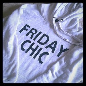 "Friday Chic" hoodie sweater
