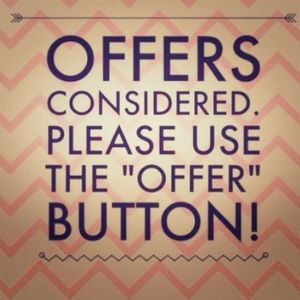 OFFERS🌞😊🤘🏼 Much Love☄