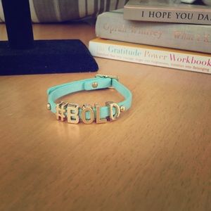#BOLD bracelet