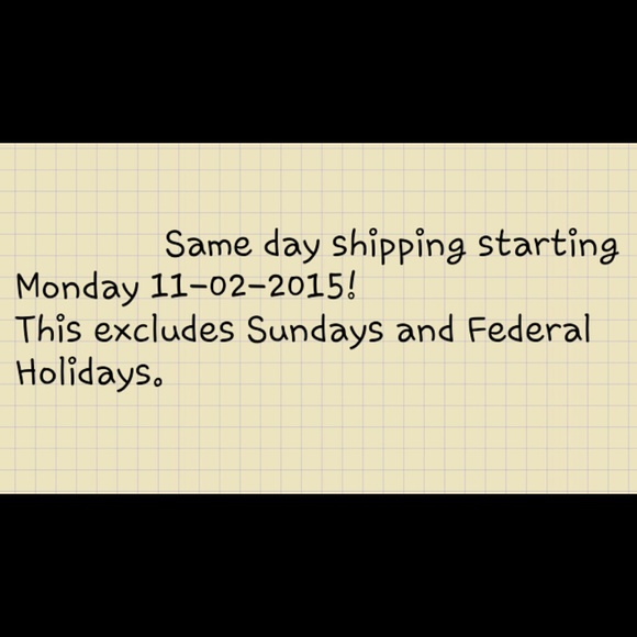 SAME DAY SHIPPING (within 24 hours)
