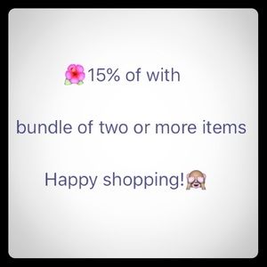 15% off with bundle of two or more items!!