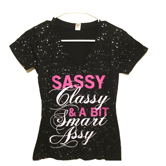 "Sassy, Classy, & A Bit Smart Assy" V-Neck T-Shirt