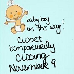 TEMPORARY CLOSET CLOSED!