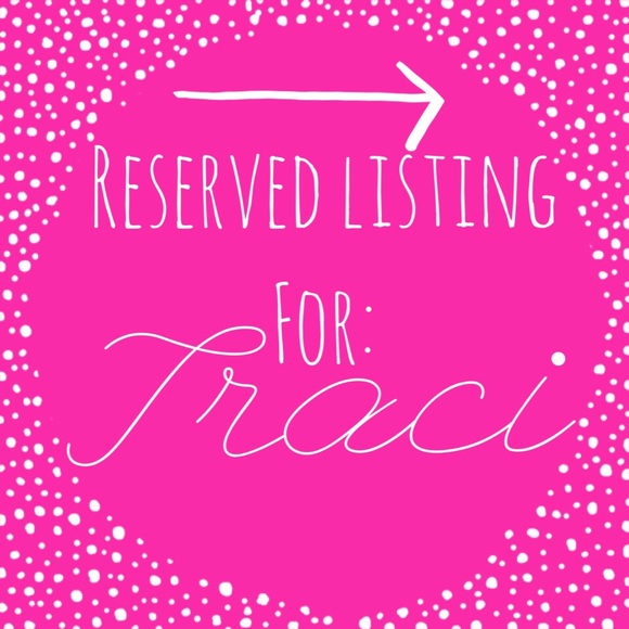 Reserved Listing for Traci