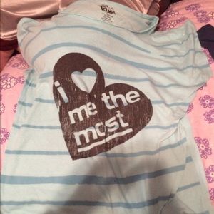 I love me the most shirt