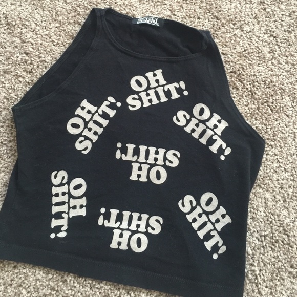Oh shit crop