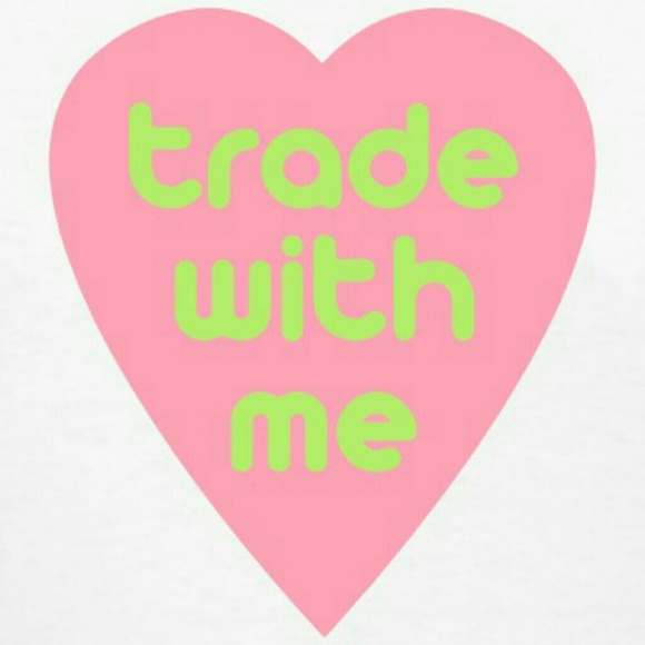 I love to trade. (LIKE IF YOU TRADE)