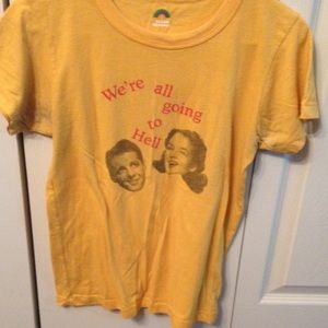 "We're all going to hell" vintage t