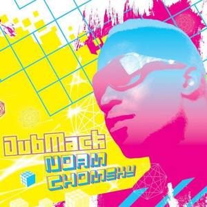 Meet your Posher, Dubmack