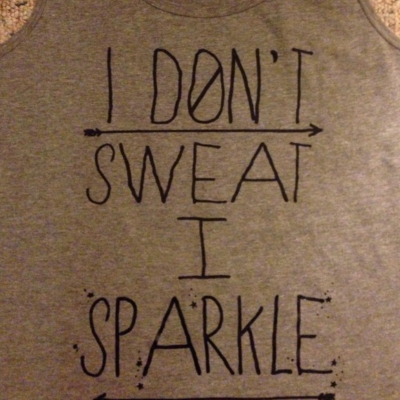 "I don't sweat I sparkle" workout tank