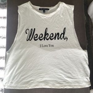 Weekend, I love you Shirt