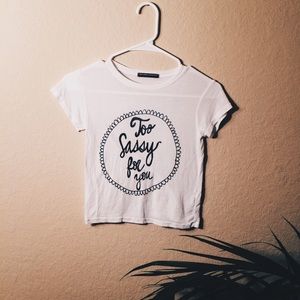 Brandy Melville "Too Sassy For You" Top