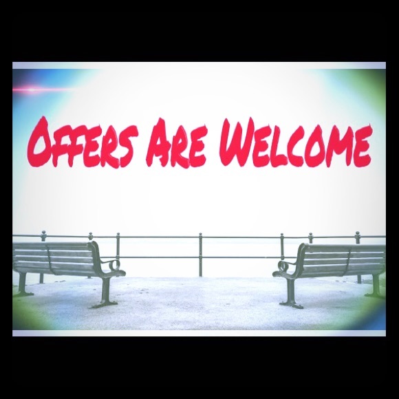 We Accept Reasonable Offers