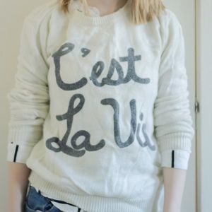 Forever 21 c'est la vie pullover sweater.