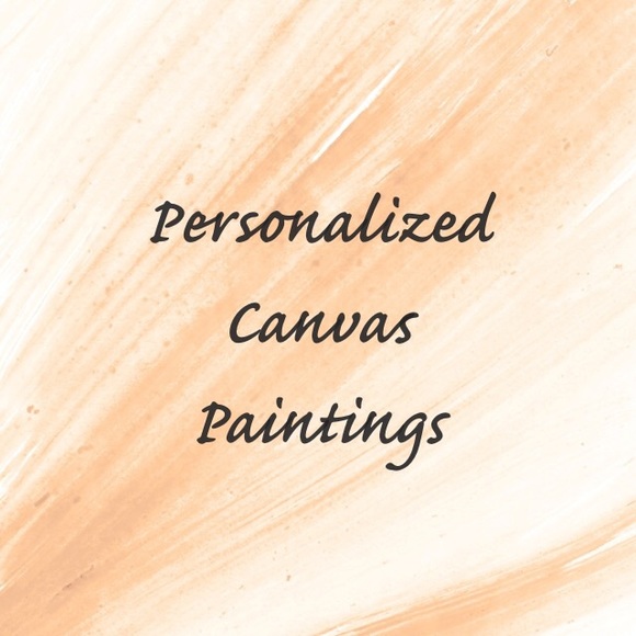 🖌 Personalized Canvas Paintings 🖌