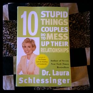 10 stupid things couples do to mess up their relat