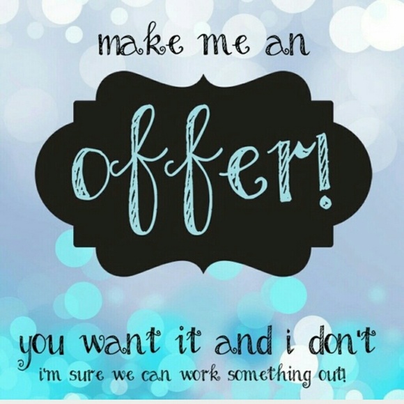 Make me an Offer! !