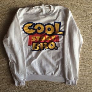 "COOL STORY BRO" SWEATSHIRT