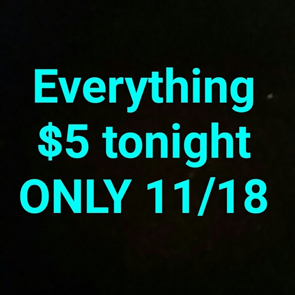 $5 tonight ONLY