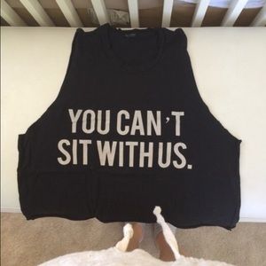 You can't sit with us tank Graphic brandy Melville