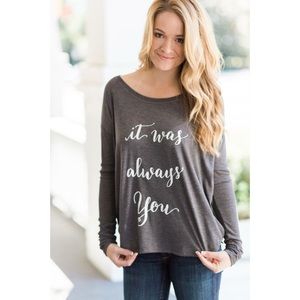 It was Always you long sleeve calligraphy Tee!
