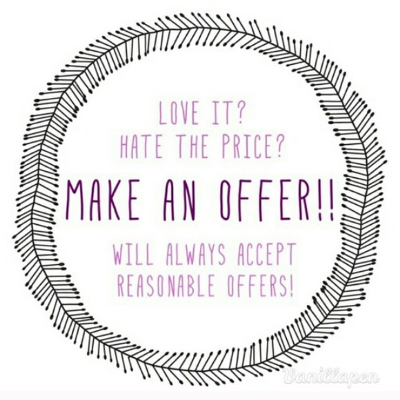 LOVE THE ITEM BUT NOT THE PRICE? MAKE ME AN OFFER!
