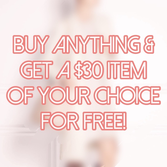 Buy 1 and Get a $30 Item Free Promotion