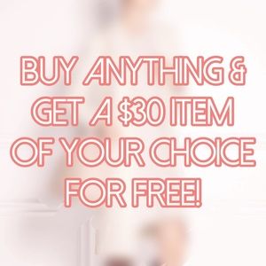 Buy 1 and Get a $30 Item Free Promotion