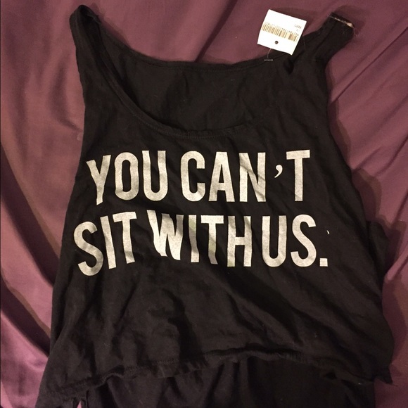 Brandy Melville "You can't sit with us" Tank