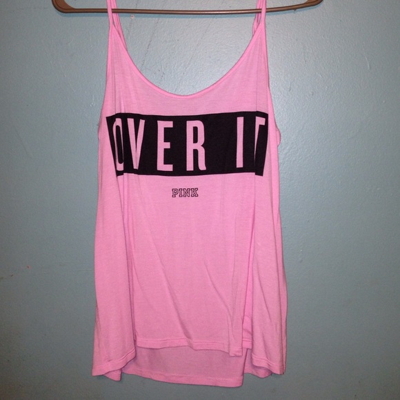 "OVER IT" tank top from PINK