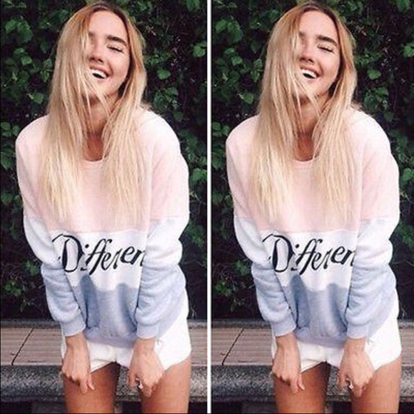 New "Different" sweatshirt.