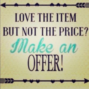 I CONSIDER OFFERS!!!